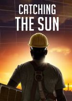 Watch Catching the Sun Myflixer
