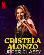 Watch Cristela Alonzo: Upper Classy (TV Special 2025) Myflixer