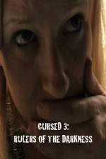 Watch Cursed 3 Rulers of the Darkness Myflixer