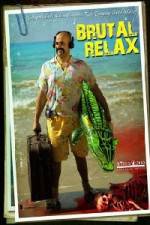Watch Brutal Relax Myflixer