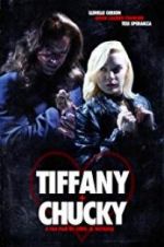 Watch Tiffany + Chucky Myflixer