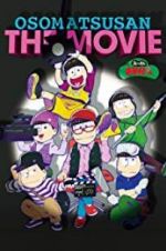 Watch Mr. Osomatsu the Movie Myflixer