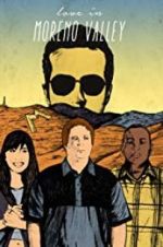 Watch Love in Moreno Valley Myflixer