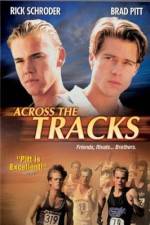 Watch Across the Tracks Myflixer