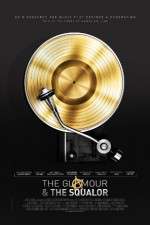 Watch The Glamour & the Squalor Myflixer