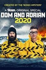 Watch Dom and Adrian: 2020 Myflixer