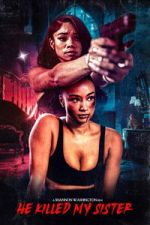 Watch He Killed My Sister Myflixer