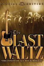 Watch The Last Waltz Myflixer