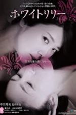 Watch White Lily Myflixer