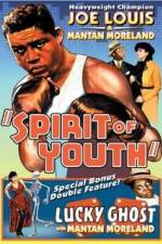Watch Spirit of Youth Myflixer