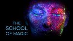 Watch The School of Magic Myflixer
