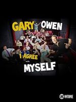 Watch Gary Owen: I Agree with Myself (TV Special 2015) Myflixer