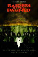 Watch Raiders of the Damned Myflixer