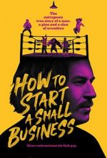 Watch How to Start A Small Business Myflixer