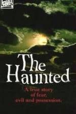 Watch The Haunted Myflixer