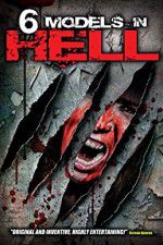 Watch 6 Models in Hell Myflixer