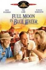 Watch Full Moon in Blue Water Myflixer