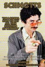Watch Schmotts Myflixer