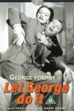 Watch Let George Do It Myflixer