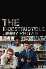 Watch The Indestructible Jimmy Brown Myflixer