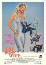 Watch The Boss' Wife Myflixer