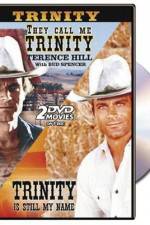Watch They call me trinity Myflixer