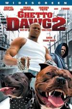 Watch Ghetto Dawg 2 Myflixer
