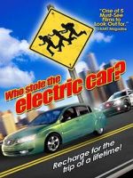 Watch Who Stole the Electric Car? Myflixer