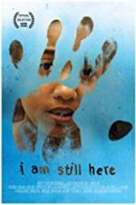 Watch I Am Still Here Myflixer