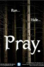 Watch Pray. Myflixer