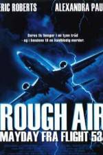 Watch Rough Air Danger on Flight 534 Myflixer