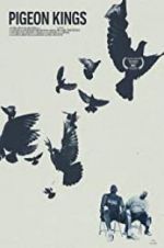 Watch Pigeon Kings Myflixer