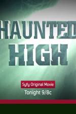 Watch Haunted High Myflixer