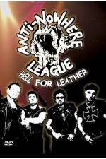 Watch Anti-Nowhere League: Hell For Leather Myflixer