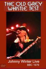 Watch Johnny Winter Live The Old Grey Whistle Test Myflixer