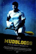 Watch Mudbloods Myflixer