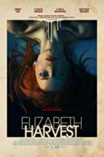 Watch Elizabeth Harvest Myflixer