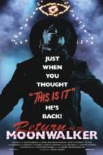 Watch The Return of the Moonwalker Myflixer