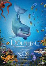 Watch The Dolphin: Story of a Dreamer Myflixer