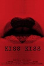 Watch Kiss Kiss Myflixer