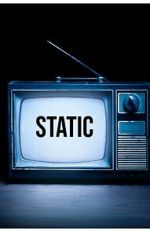 Watch Static: An Anthology Myflixer