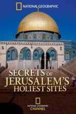 Watch Secrets of Jerusalems Holiest Sites Myflixer