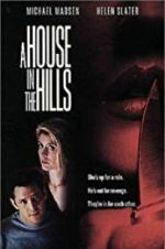 Watch A House in the Hills Myflixer