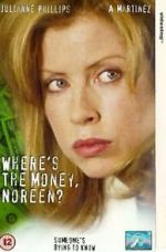 Watch Where\'s the Money, Noreen? Myflixer