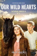 Watch Our Wild Hearts Myflixer