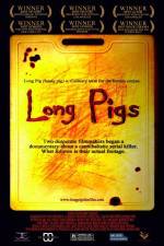 Watch Long Pigs Myflixer