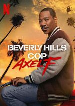 Watch Beverly Hills Cop: Axel F Myflixer