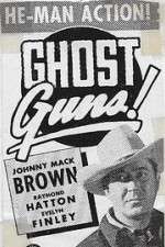 Watch Ghost Guns Myflixer