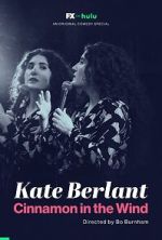 Watch Kate Berlant: Cinnamon in the Wind (TV Special 2022) Myflixer