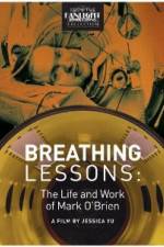 Watch Breathing Lessons The Life and Work of Mark OBrien Myflixer